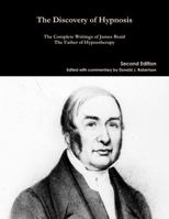 The Complete Writings of James Braid 1304205150 Book Cover