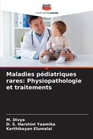 Maladies pédiatriques rares: Physiopathologie et traitements 6205906457 Book Cover