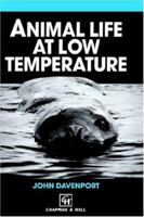 Animal Life at Low Temperature 0412403501 Book Cover