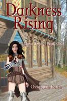 Darkness Rising: Nova's Story Book One 1070820857 Book Cover