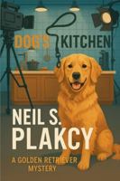 Dog's Kitchen (Golden Retriever Mysteries) B0G4NHLDSG Book Cover