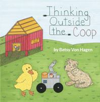 Thinking Outside the Coop B0CK3M5GRV Book Cover