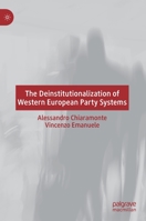The Deinstitutionalization of Western European Party Systems 3030979776 Book Cover