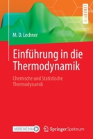 Einführung in die Thermodynamik: Chemische und Statistische Thermodynamik 3662639955 Book Cover