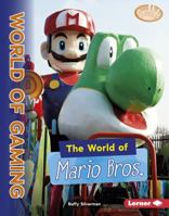 The World of Mario Bros. 151248315X Book Cover