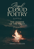 Angel Cloud Poetry III: The Jasmine of the Night 1490774548 Book Cover