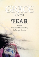 Grace Over Fear 1098028619 Book Cover