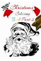 CHRISTMAS COLORING BOOK: Christmas Coloring Pages for Kids PART-2 B08HTM7WVV Book Cover