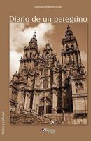 Diario de Un Peregrino 1597545058 Book Cover