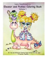 Lacy Sunshine's Eleanor and Pickles Coloring Book: Whimsical Big Eyed Art Froggy Fun 1532999380 Book Cover