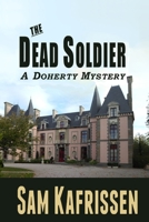 The Dead Soldier: A Doherty Mystery 1575501481 Book Cover