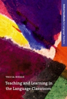 Teaching and Learning in the Language Classroom 0194421724 Book Cover