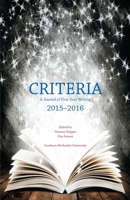 Criteria: A Journal of First-Year Writing 2015-2016 1465281266 Book Cover