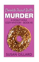 Chocolate Peanut Brittle Murder 1545080313 Book Cover