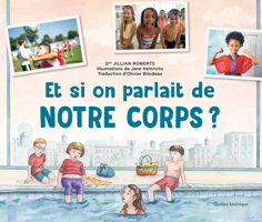 Et Si on Parlait de Notre Corps? 2764449879 Book Cover