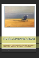 Eviscriviamo 2020: CORSO DI SCRITTURA A VICENZA con Patrizia Duso - Maria Gasparin - Alessandra Sala - Isabella Sala - Carlo Scolarin - M B08RZBSDJZ Book Cover
