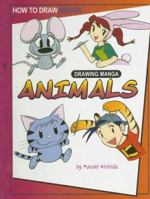 Drawing Manga Animals (How to Draw Manga) 1404238468 Book Cover