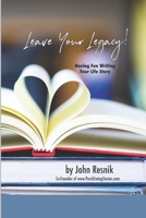 Leave Your Legacy!: Having Fun Writing Your Life Story B08WZMB7QS Book Cover