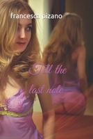 Till the last note B0B46VGXSJ Book Cover