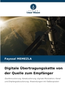 Digitale Übertragungskette von der Quelle zum Empfänger 6209108474 Book Cover