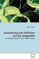 Auswirkung von Deflation auf die Geldpolitik: am Beispiel Japans in den 1990er Jahren 3639236688 Book Cover