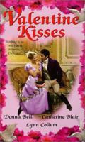 Valentine Kisses (Zebra Regency Romance) 0821764640 Book Cover
