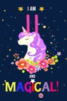 I am 11 And Magical!: Happy Magical 11th Birthday Notebook & Journal for 11 Year-old Girls and Boys, Both Lined and Blank 100 Pages, 6' X 9' Unique ... journal for girls,best gifts for 11 year Old 1672553067 Book Cover