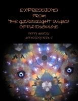 Expressions from the Glasslight Sages of Patoushune 1300458984 Book Cover