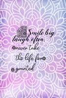 Smile big Laugh Often, Never Take This Life for Granted: All Purpose 6x9 Blank Lined Notebook Journal Way Better Than A Card Trendy Unique Gift Purple And Pink Watercolor Mandala 1704361893 Book Cover