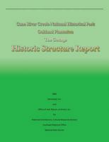 Cane River Creole National Historical Park Oakland Plantation the Cottage: Historic Structure Report 1490422765 Book Cover