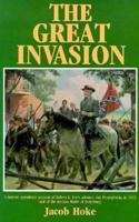 The Great Invasion of 1863: The Battle of Gettysburg, General Lee in Pennsylvania 1975605349 Book Cover