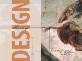 The Art of Design: Inspired by Fine Art, Illustration and Film 1581803370 Book Cover