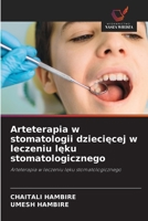 Arteterapia w stomatologii dzieciecej w leczeniu leku stomatologicznego (Polish Edition) 6209741843 Book Cover