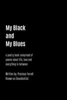 My Black and My Blues B0BQXT6DS6 Book Cover