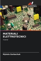 Materiali Elettrotecnici (Italian Edition) 6207186222 Book Cover