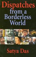 Dispatches from a Borderless World 1896300421 Book Cover