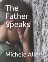 The Father Speaks B08F6CG73F Book Cover