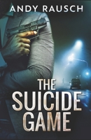 The Suicide Game 4867526371 Book Cover