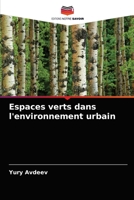 Espaces verts dans l'environnement urbain 6203529761 Book Cover