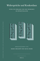 Widerspr?che und Konkordanz: Peter Von Bergamo und der Thomismus Im Sp?tmittelalter : Peter Von Bergamo und der Thomismus Im Sp?tmittelalter 9004424180 Book Cover