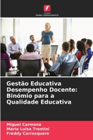 Gestão Educativa Desempenho Docente: Binómio para a Qualidade Educativa 6206271161 Book Cover
