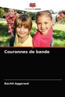 Couronnes de bande 620363638X Book Cover