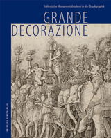 Grande Decorazione: Italienische Monumentalmalerei in Der Druckgraphik 3422074899 Book Cover