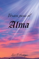 Versos Para el alma (Spanish Edition) 1643343637 Book Cover
