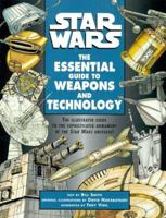 Star Wars: The Essential Guide to Weapons and Technology 0345414136 Book Cover
