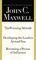 Maxwell 3-in-1 Special Edition (The Winning Attitude / Developing the Leaders Around You / Becoming a Person of Influence) 0785268405 Book Cover