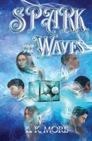 Spark My Waves 1734585218 Book Cover