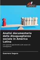 Analisi documentaria della disuguaglianza sociale in America Latina (Italian Edition) 6207224000 Book Cover