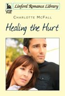 Healing the Hurt 1444820443 Book Cover