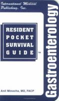 Gastroenterology Resident Pocket Survival Guide 1883205395 Book Cover